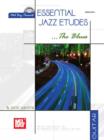 Essential Jazz Etudes..The Blues - Guitar - eBook