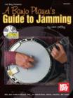 A Banjo Player's Guide to Jamming - eBook