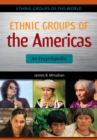 Ethnic Groups of the Americas : An Encyclopedia - eBook