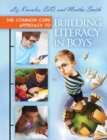 The Common Core Approach to Building Literacy in Boys - Book