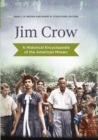 Jim Crow : A Historical Encyclopedia of the American Mosaic - eBook