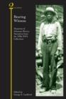 Bearing Witness : Memories of Arkansas Slavery - eBook