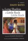 The Long Shadow of Little Rock : A Memoir - eBook