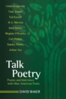 Talk Poetry : Poems and Interviews with Nine American Poets - eBook