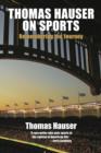 Thomas Hauser on Sports : Remembering the Journey - eBook