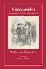 Vasconselos : A Romance of the New World - eBook