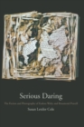 Serious Daring : The Fiction and Photography of Eudora Welty and Rosamond Purcell - eBook