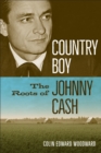 Country Boy : The Roots of Johnny Cash - eBook