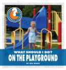 What Should I Do? On the Playground - eBook