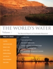 The World's Water Volume 7 : The Biennial Report on Freshwater Resources - eBook