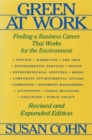 Green at Work : Finding a Business Career that Works for the Environment - eBook