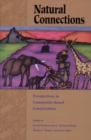 Natural Connections : Perspectives In Community-Based Conservation - eBook