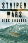 Striper Wars : An American Fish Story - eBook