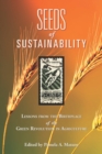 Seeds of Sustainability : Lessons from the Birthplace of the Green Revolution in Agriculture - eBook