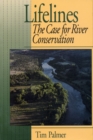Lifelines : The Case For River Conservation - eBook