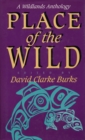 Place of the Wild : A Wildlands Anthology - eBook