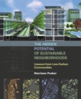 The Hidden Potential of Sustainable Neighborhoods : Lessons from Low-Carbon Communities - eBook