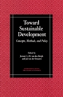 Toward Sustainable Development : Concepts, Methods, and Policy - eBook