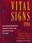 Vital Signs 1998 : The Environmental Trends That Are Shaping Our Future - eBook