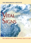 Vital Signs 2001 : The Trends That Are Shaping Our Future - eBook