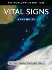Vital Signs Volume 22 : The Trends That Are Shaping Our Future - eBook
