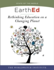 EarthEd : Rethinking Education on a Changing Planet (State of the World) - Book