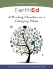 EarthEd (State of the World) : Rethinking Education on a Changing Planet - eBook