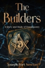 The Builders : A Story and Study of Freemasonry - eBook