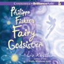 Philippa Fisher's Fairy Godsister - eAudiobook
