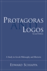 Protagoras and Logos : A Study in Greek Philosophy and Rhetoric - eBook