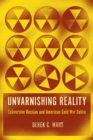 Unvarnishing Reality : Subversive Russian and American Cold War Satire - eBook