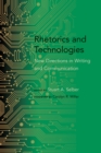 Rhetorics and Technologies : New Directions in Writing and Communication - eBook