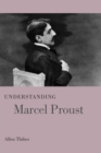 Understanding Marcel Proust - eBook