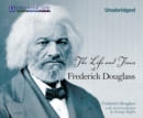 The Life and Times of Frederick Douglass - eAudiobook