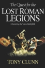 The Quest for the Lost Roman Legions : Discovering the Varus Battlefield - eBook