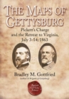 The Maps of Gettysburg, eBook Short #4: Pickett's Charge and the Retreat to Virginia, July 3-14, 1863 - eBook