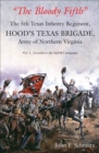 "The Bloody Fifth" Vol. 1 : Secession to the Suffolk Campaign - eBook