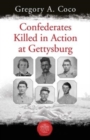 Confederates Killed in Action at Gettysburg - Book