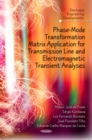 Phase-Mode Transformation Matrix Application for Transmission Line and Electromagnetic Transient Analyses - eBook