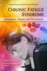 Chronic Fatigue Syndrome : Symptoms, Causes and Prevention - eBook