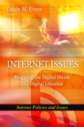 Internet Issues : Blogging, the Digital Divide and Digital Libraries - eBook