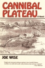 Cannibal Plateau : A Novel - eBook