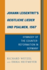 Johann Leisentrit's Geistliche Lieder und Psalmen, 1567 : Hymnody of the Counter-Reformation in Germany - eBook