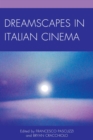 Dreamscapes in Italian Cinema - eBook