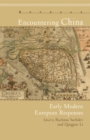 Encountering China : Early Modern European Responses - eBook