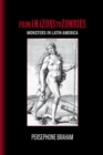 From Amazons to Zombies : Monsters in Latin America - eBook