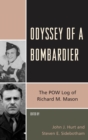 Odyssey of a Bombardier : The POW Log of Richard M. Mason - eBook