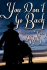 You Don't Go Back - eBook