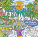 Chicken Soup for the Soul: Angels and Miracles Coloring Book - Book