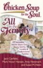 Chicken Soup for the Soul: All in the Family : 101 Incredible Stories about Our Funny, Quirky, Lovable & "Dysfunctional" Families - eBook